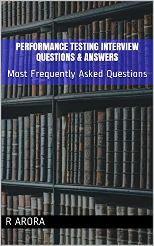 Performance Testing Interview Questions & Answers: Most Frequently Asked Questions