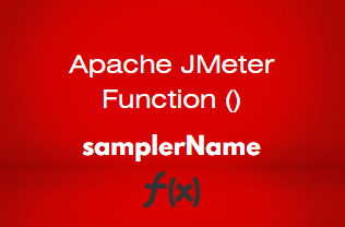 Apache JMeter - samplerName Function