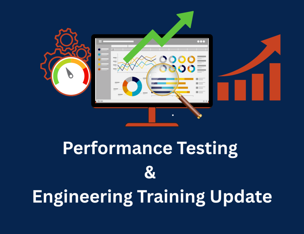 Performance Testing & Engineering Training Update